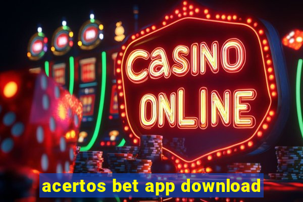 acertos bet app download